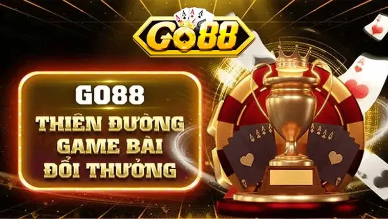Khám Phá Thế Giới Game Bài Go88 Đỉnh Cao Với Tỷ Lệ Thưởng Siêu Hấp Dẫn Nhất